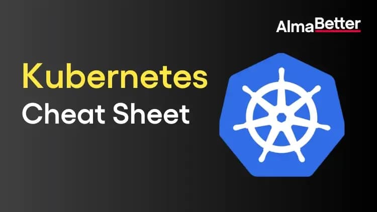 Kubernetes Cheat Sheet/ Kubectl Cheat Sheet (Updated 2026)