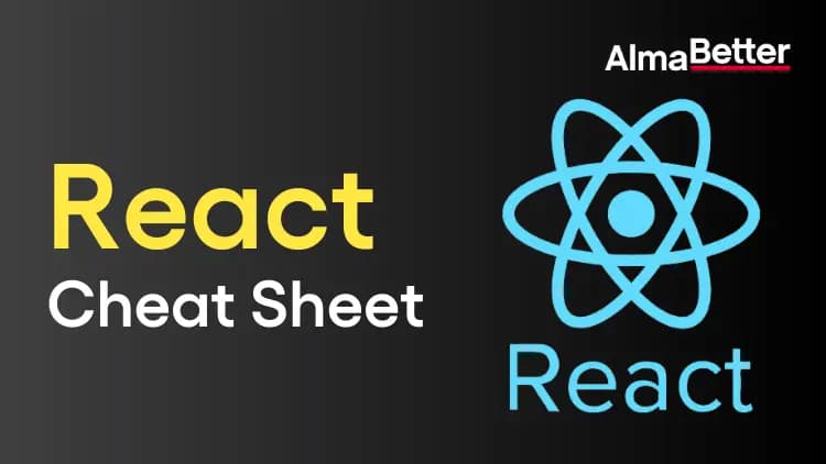 React Cheat Sheet (Basics to Advanced React JS Cheat Sheet)